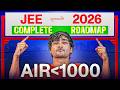 Perfect Roadmap to Crack JEE 2026 - You Can Still Get AIR Under 1000 #jee