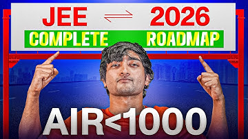 Perfect Roadmap to Crack JEE 2026 - You Can Still Get AIR Under 1000 #jee