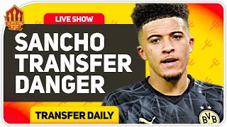 Sancho Transfer Risk! Man Utd Transfer News