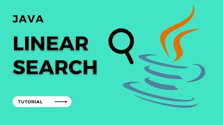 Linear Search Tutorial (JAVA)