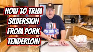 How To Trim Silverskin From Pork Tenderloin - Chris Allingham - The Virtual Weber Bullet