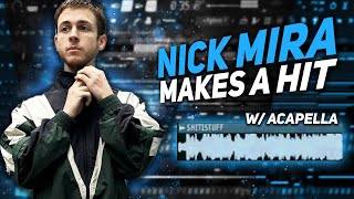 Nick Mira Makes A Hit Using An Acapella