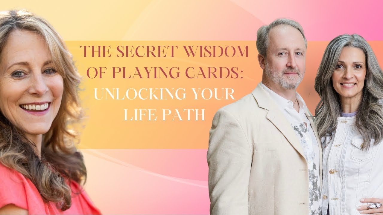 The Secret Wisdom of Playing Cards Unlocking Your Life Path with
