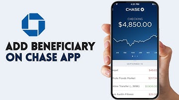 Hoe u een begunstigde toevoegt in de Chase-app - stap voor stap