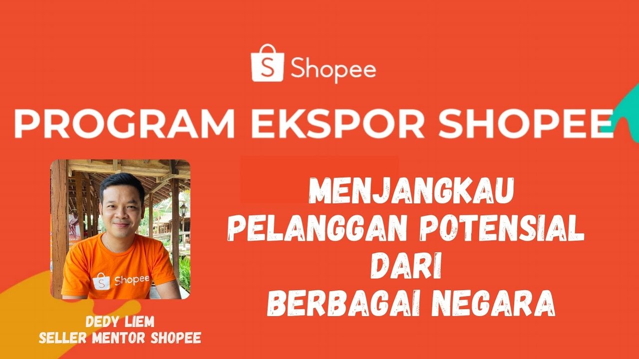 Tips Meningkatkan Penjualan Shopee Melalui Program Shopee Ekspor - YouTube