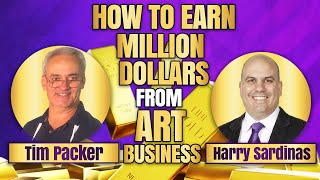How to Earn Million Dollars from Art Business