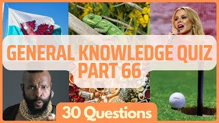 General Knowledge Pub Quiz Trivia | Part 66