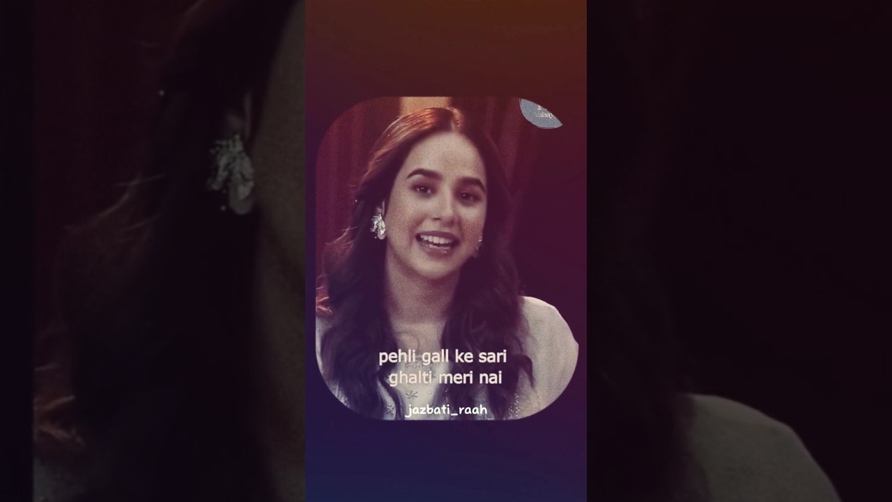 pehli gall ke sari glti meri nai 