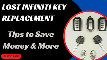 Lost Infiniti Key Replacement - How to Get a New Key. (Costs, Tips, Types of Keys & More.)