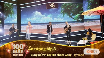 Ấn tượng tập 2 - Cả trường quay đứng dậy với Hit "Ngồi Xuống Đi" | Một trăm giây rực rỡ  mùa 2