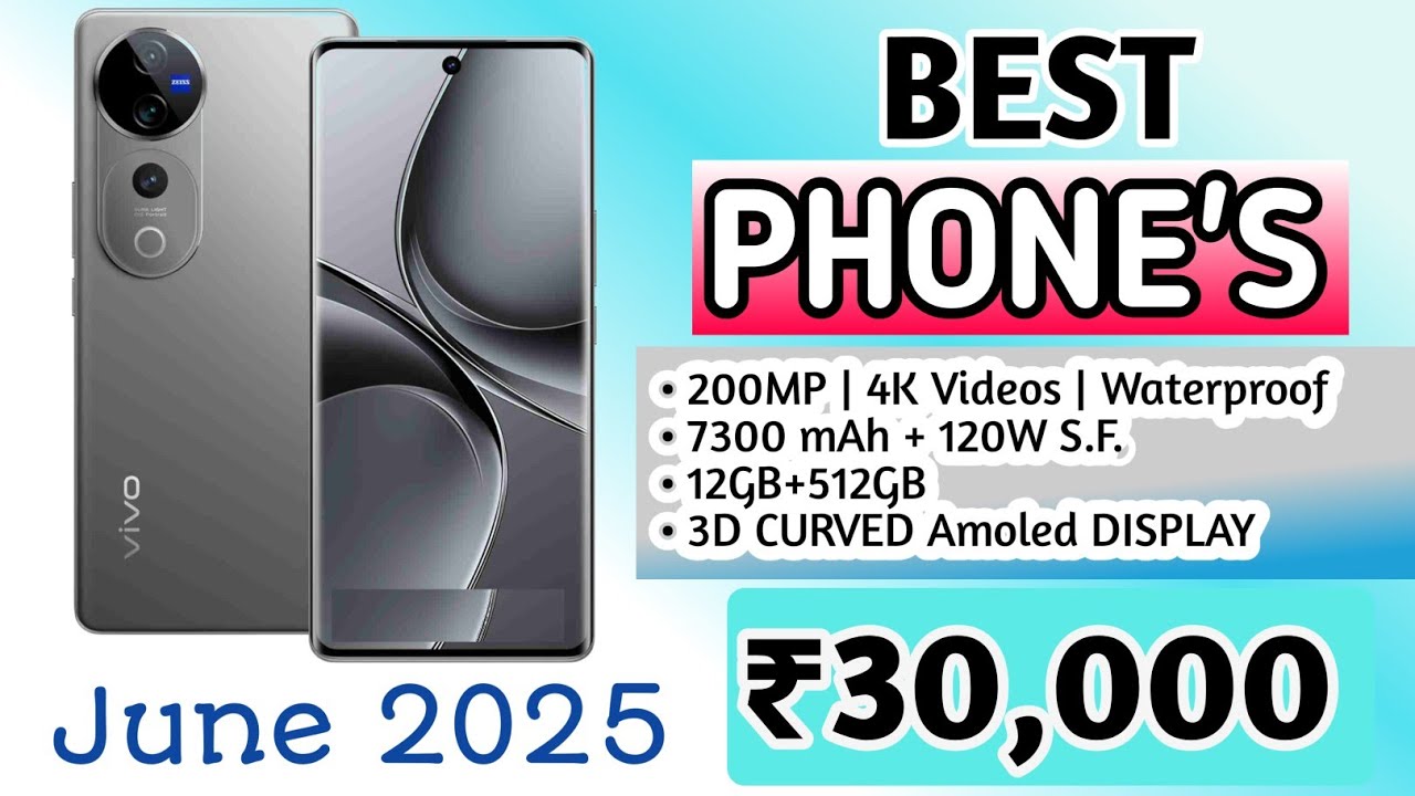 Top 5 Best Smartphones Under 30000 In June 2025 / best smartphones ...
