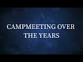 CCIC CAMPMEETING OVER THE YEARS