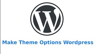 Celebrity Tutorial 4: Make Theme options wordpress | Add setting fields Profile