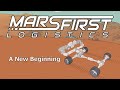 Mars First Logistics: A New Start