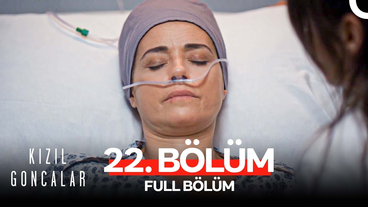 Kızıl Goncalar 22. Bölüm (FULL HD)