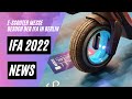 🛴 IFA Messe 2022 News zusammen mit WickaWille