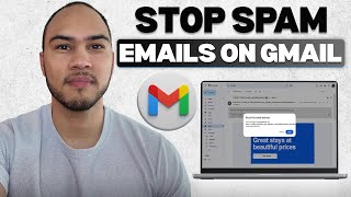 How to Stop Spam Emails on Gmail (Quick and Easy Tutorial)