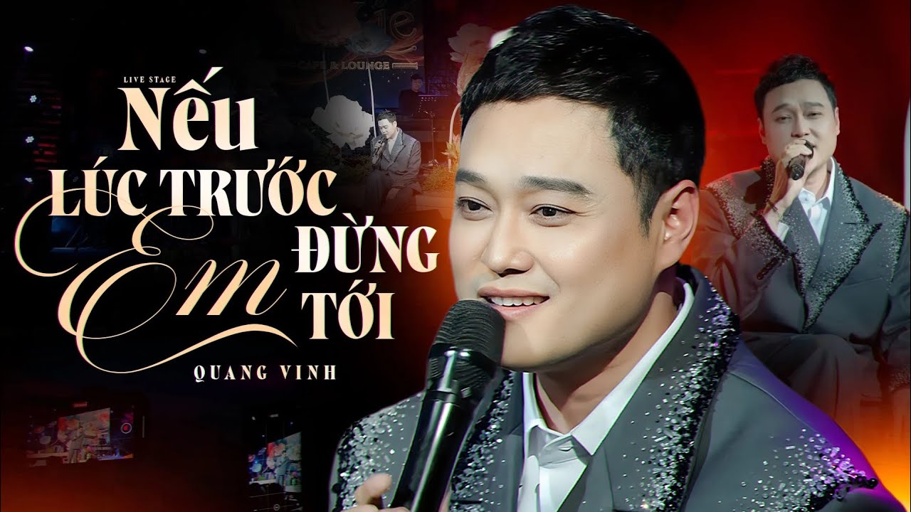 NẾU LÚC TRƯỚC EM ĐỪNG TỚI & MIỀN CÁT TRẮNG - QUANG VINH | 