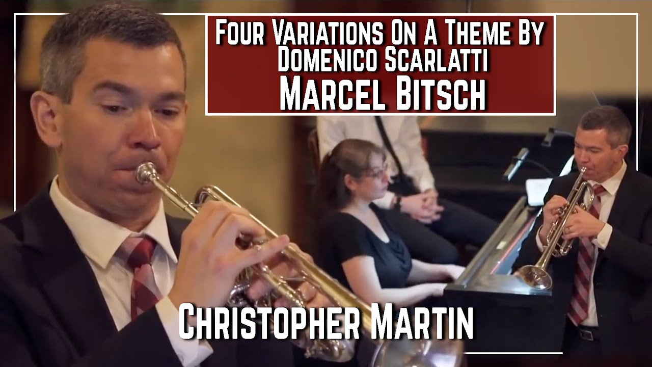 Christopher Martin: Marcel Bitsch Four Variations On A Theme By Domenico Scarlatti