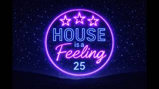 House Mix 2026  House Is A Feeling 25  Mark Knight  Crazibiza  David Penn   