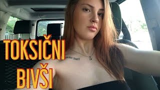 TOKSIČNI BIVŠI 😃 i kako sa njima