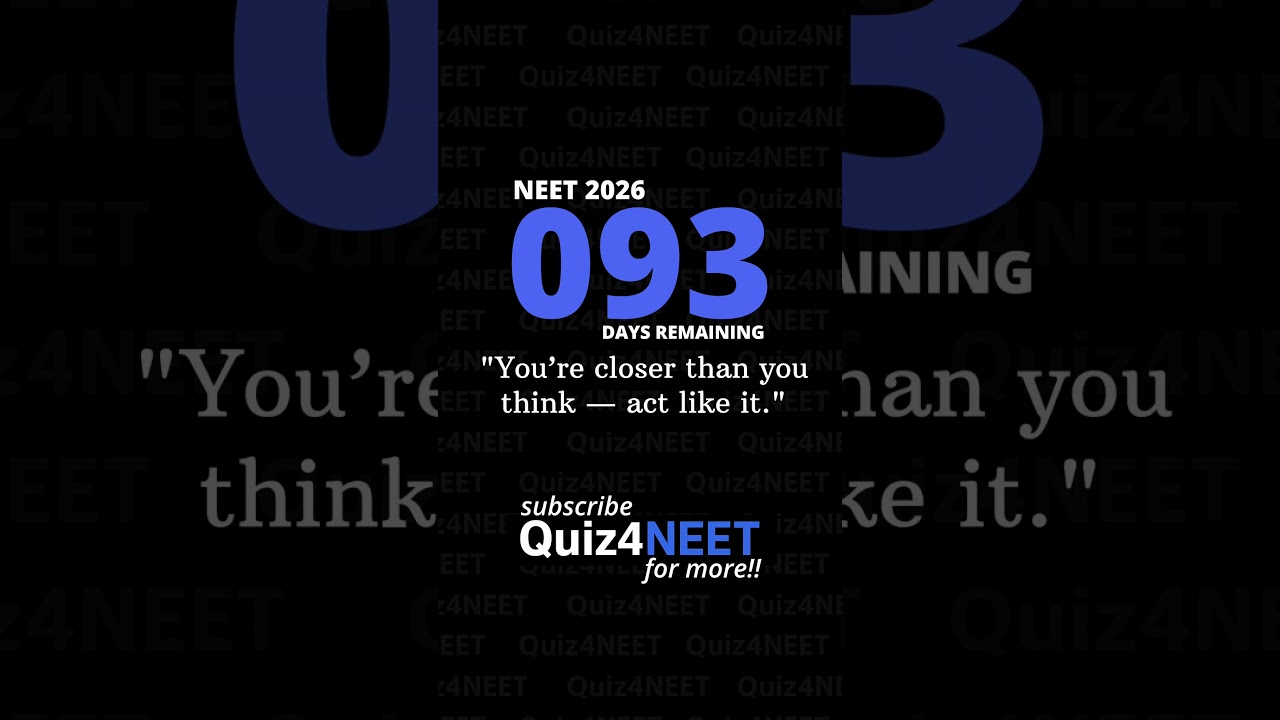 93 Days Remaining for NEET 2026: Last-Minute Tips & Strategy! | Countdown to Success ⏳
