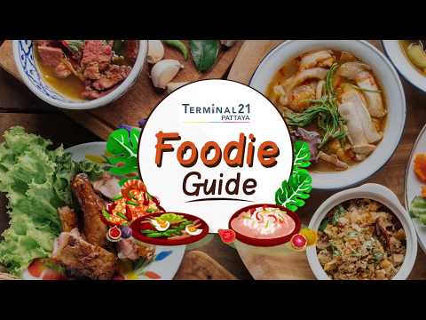 Foodie Guide @Terminal21 Pattaya