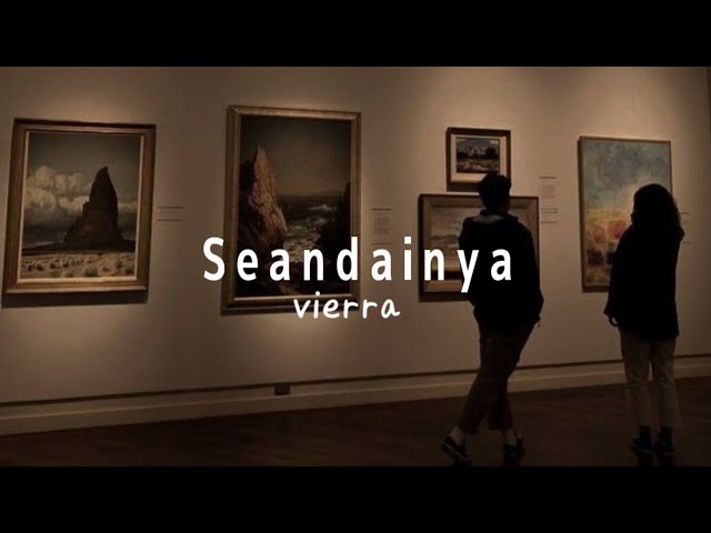 Seandainya - Vierra (slowed + reverb) lyrics class=