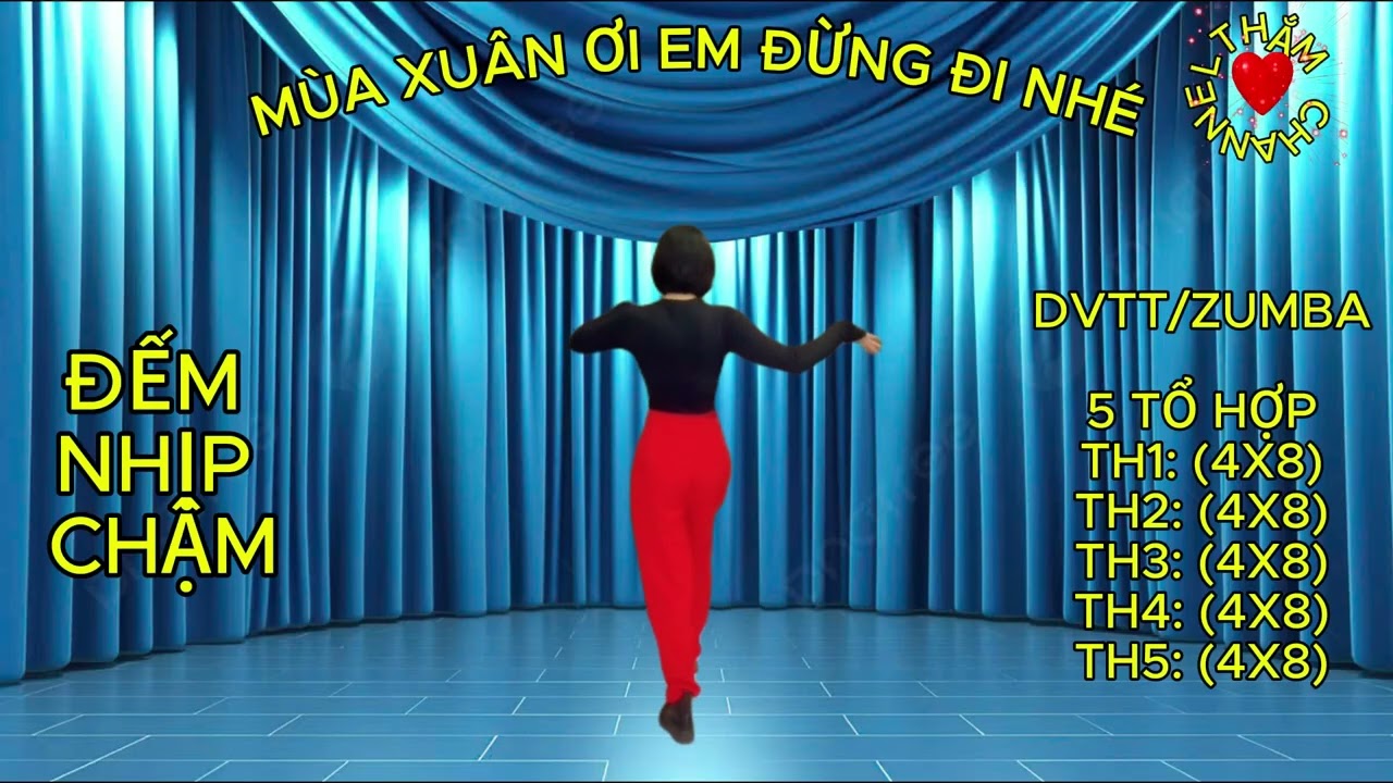 HƯỚNG DẪN / MÙA XUÂN ƠI EM ĐỪNG ĐI NHÉ / DVTT-ZUMBA/ CHOREO DUY MẠNH
