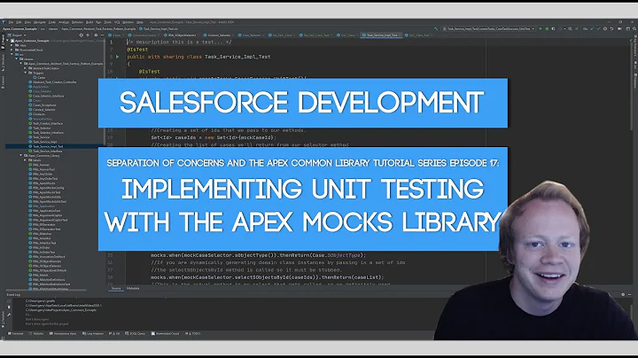 Salesforce SoC and Apex Common Tutorial Series: Ep 17 - Implementing Unit Testing with Apex Mocks