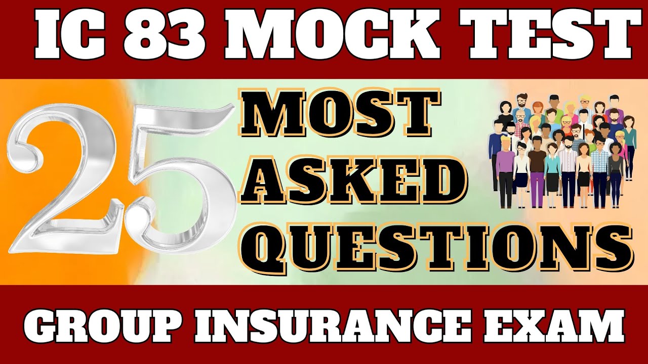 IC 83 - GROUP INSURANCE  MOCK TEST  2025 - 25 Most Repeated Questions - Pass4Sure