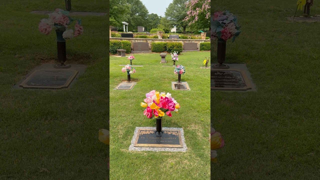 Dr Charles Stanley Grave (Revisit 5/31/25) 