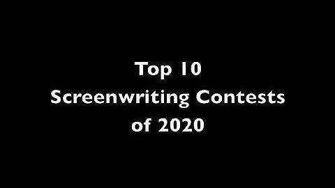 Top 10 Screenwriting Contests in 2020