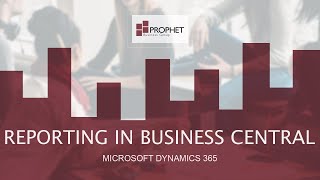 [Reporting in Business Central] Microsoft Dynamics 365