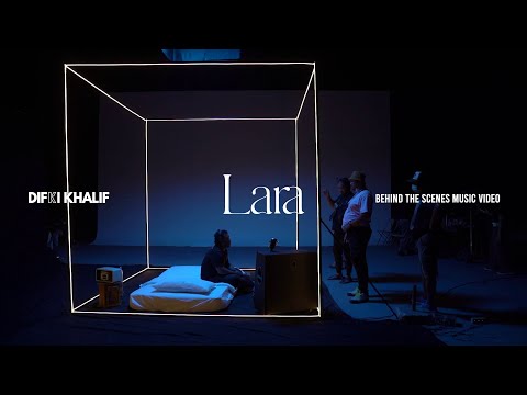 Difki Khalif - Lara (Behind The Scenes)