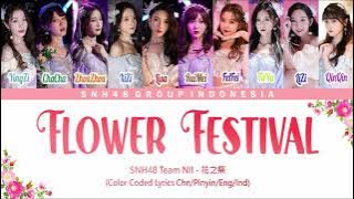 SNH48 Team NII - Flower Festival / 花之祭 | Color Coded Lyrics CHN/PIN/ENG/IDN