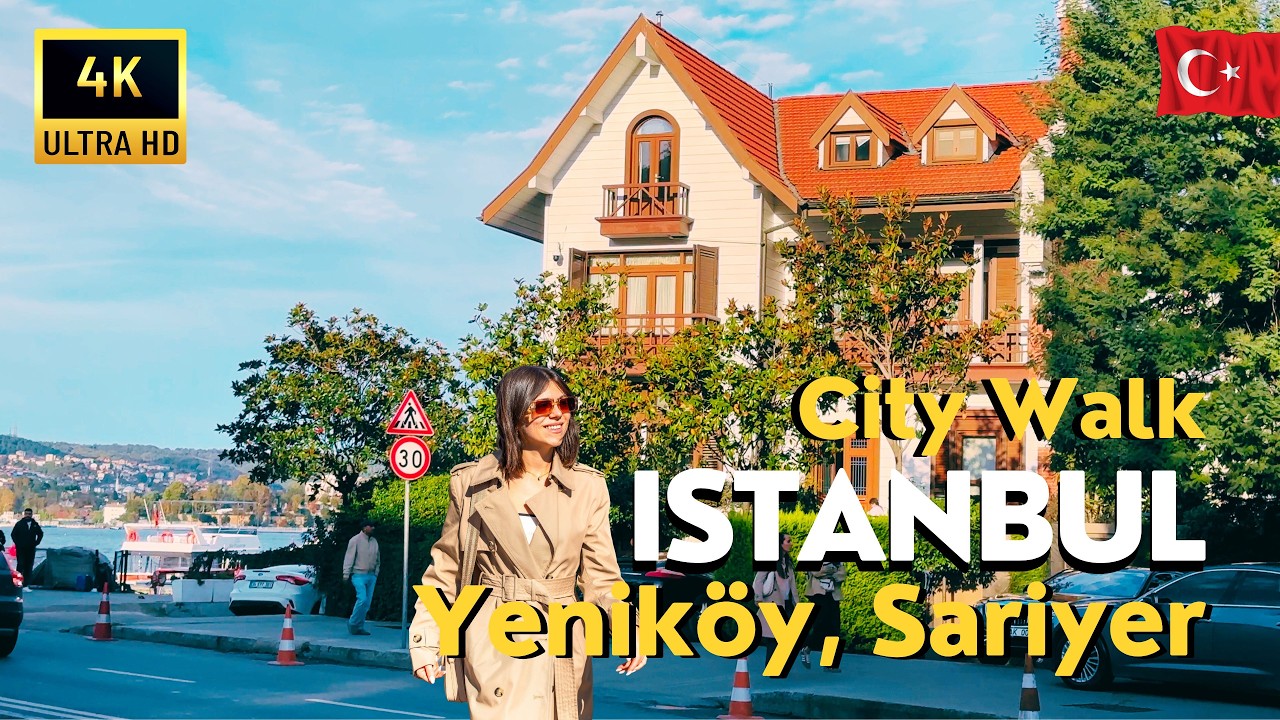 🇹🇷 Türkiye Istanbul 2025 Sariyer Yeniköy 4K Walking Tour | Streets, Cafes, Bosphorus Views