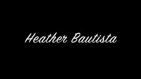 Heather Bautista Branding Viedo