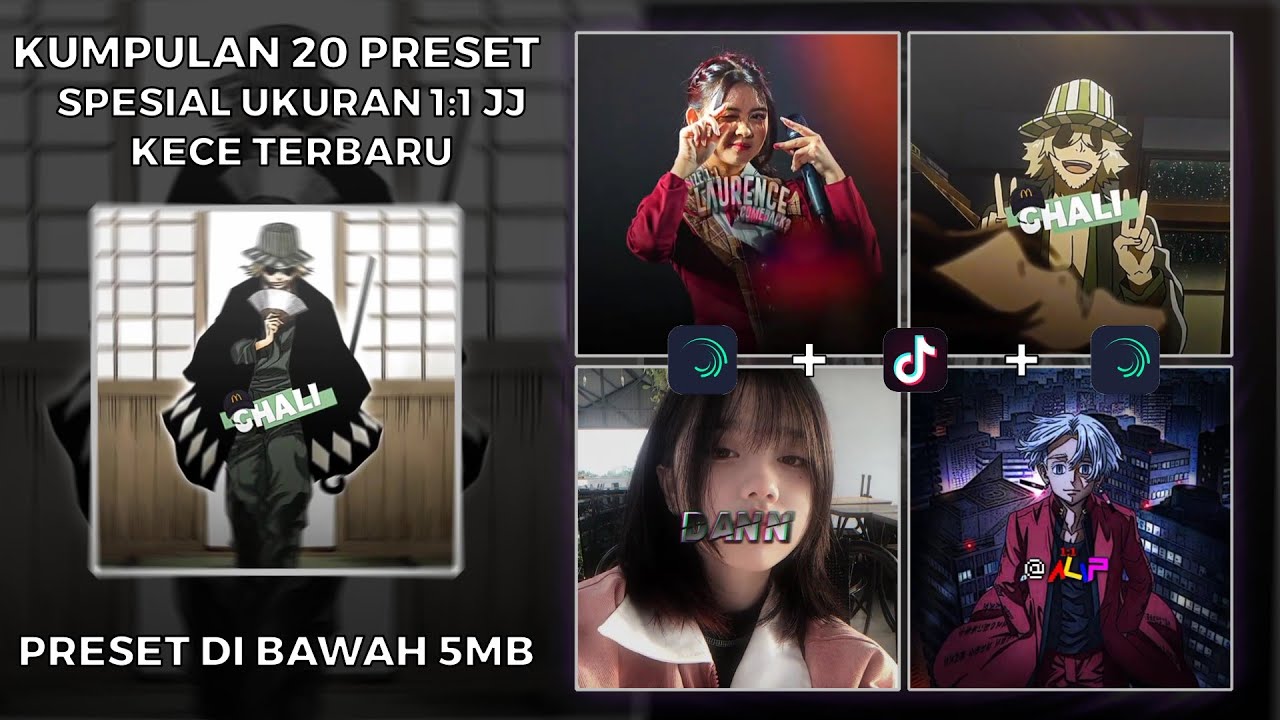 KUMPULAN 20 PRESET JJ ALIGHT MOTION SPESIAL UKURAN 1:1 JJ KECE VIRAL TERBARU | PRESET DI BAWAH 5 MB