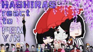 Hashiras react to y/n || Gacha Life 2 || Demon Slayer