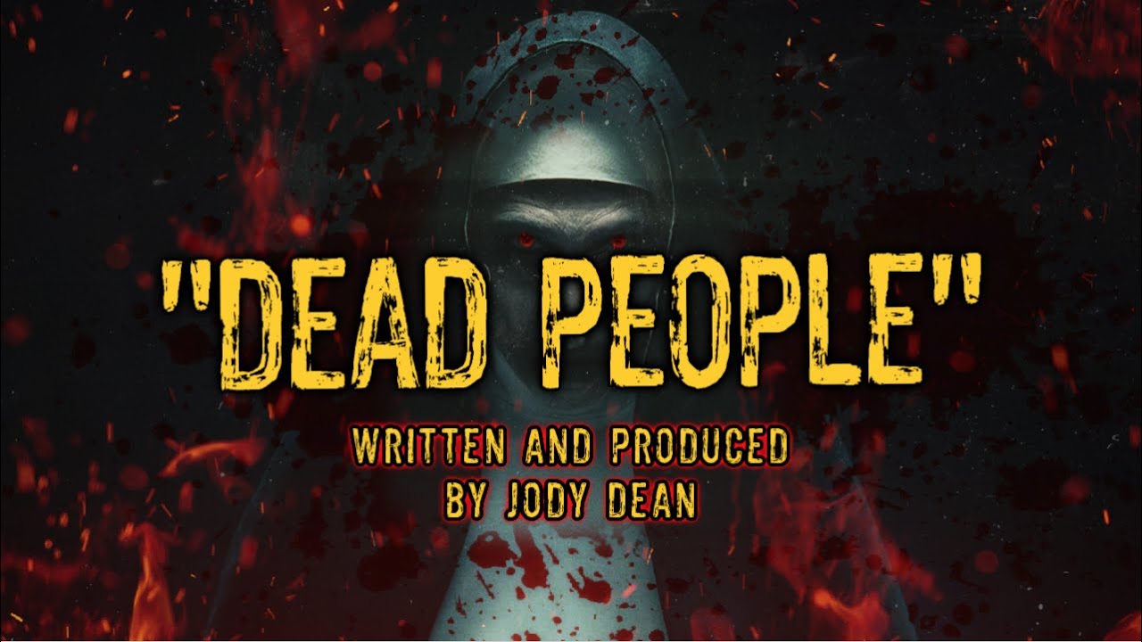NEW MUSIC "Dead People" by Jody Dean AKA Hunting The Dead