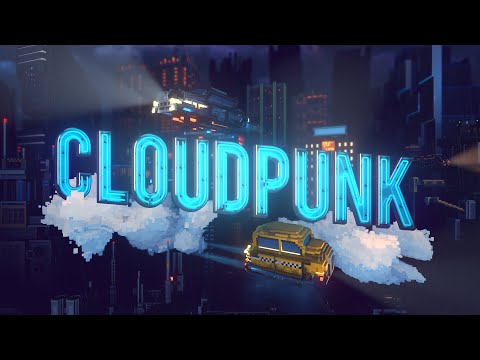 Cloudpunk - Launch Trailer