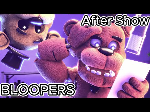 [FNaF SFM] | After Show - Bloopers |