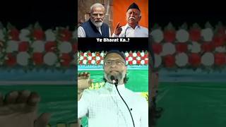 Ye Bharat Ka | Br. Asaduddin Owaisi Best Reply To Narendra Modi &amp; Mohan Bhagwat | AIMIM | KSK
