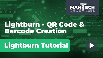 Lightburn Tutorial - QR Codes & Barcodes