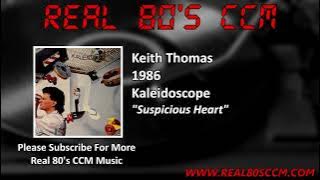 Keith Thomas - Suspicious Heart