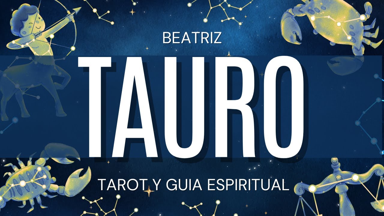 Tauro A PUNTO DE PASARTE LO INCREIBLE! LO MEJOR GOLPEA TU PUERTA ...
