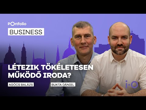 Milyen egy tökéletesen működő iroda? És mi hiányzik a legjobban a dolgozóknak? | Portfolio Business