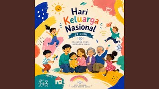 Hari Keluarga Nasional (HARGANAS) Hari Keluarga Nasional (HARGANAS)