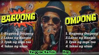 BAGYONG OMPONG|| RAP REGGAE REMIX||@Rabzmusics @MusicprinceFR #trending 